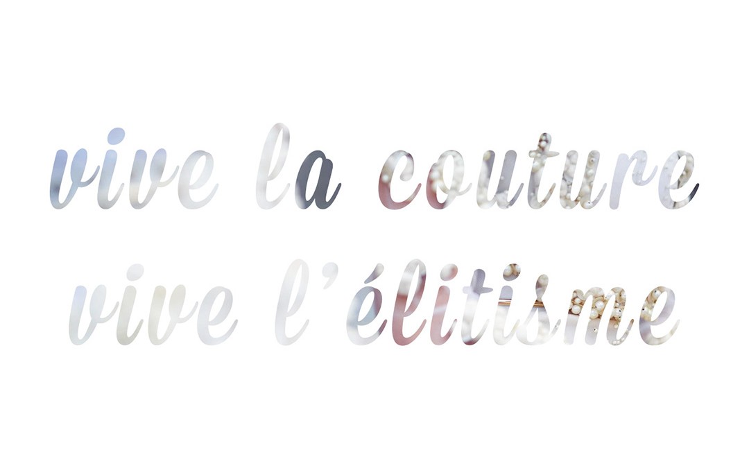 Haute couture is not for you